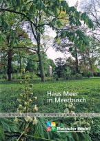 Kunststättenheft Nr. 530, Haus Meer in Meerbusch